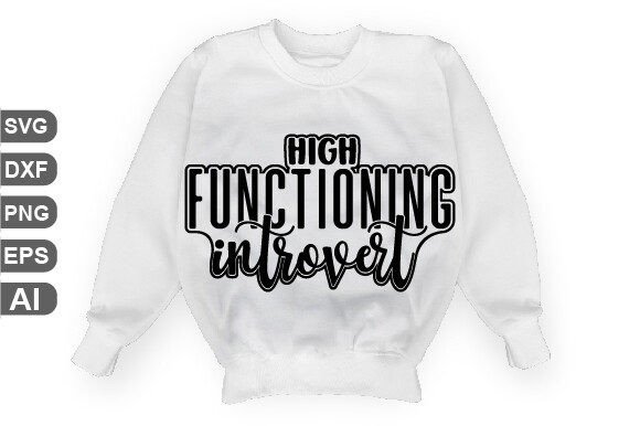 Download High Functioning Introvert Svg - Introvert svg Collection
