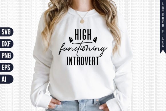 Download High Functioning Introvert Svg - Introvert svg Collection